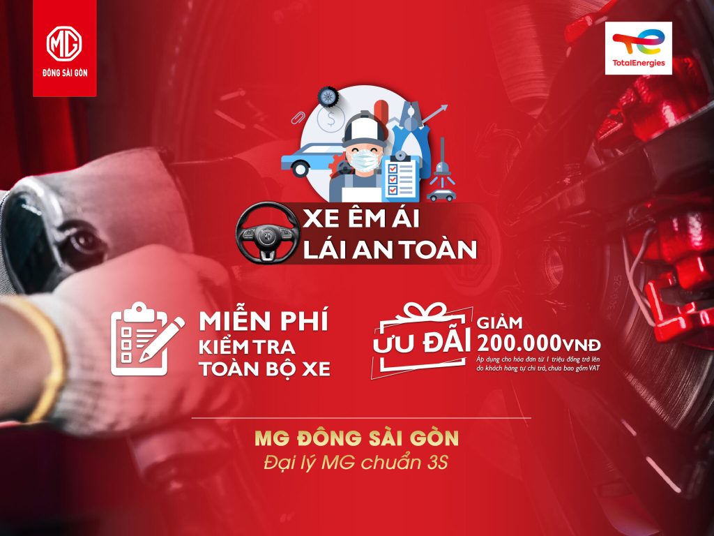 MG Đông Sài Gòn, lái xe chuẩn an toàn