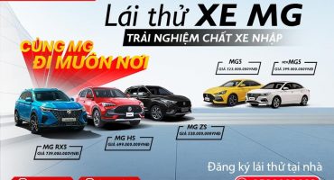 Lái thử xe MG trải nghiệm chất xe nhập